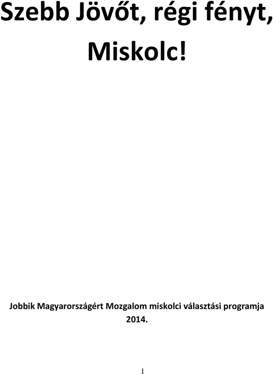 Jobbik Magyarországért