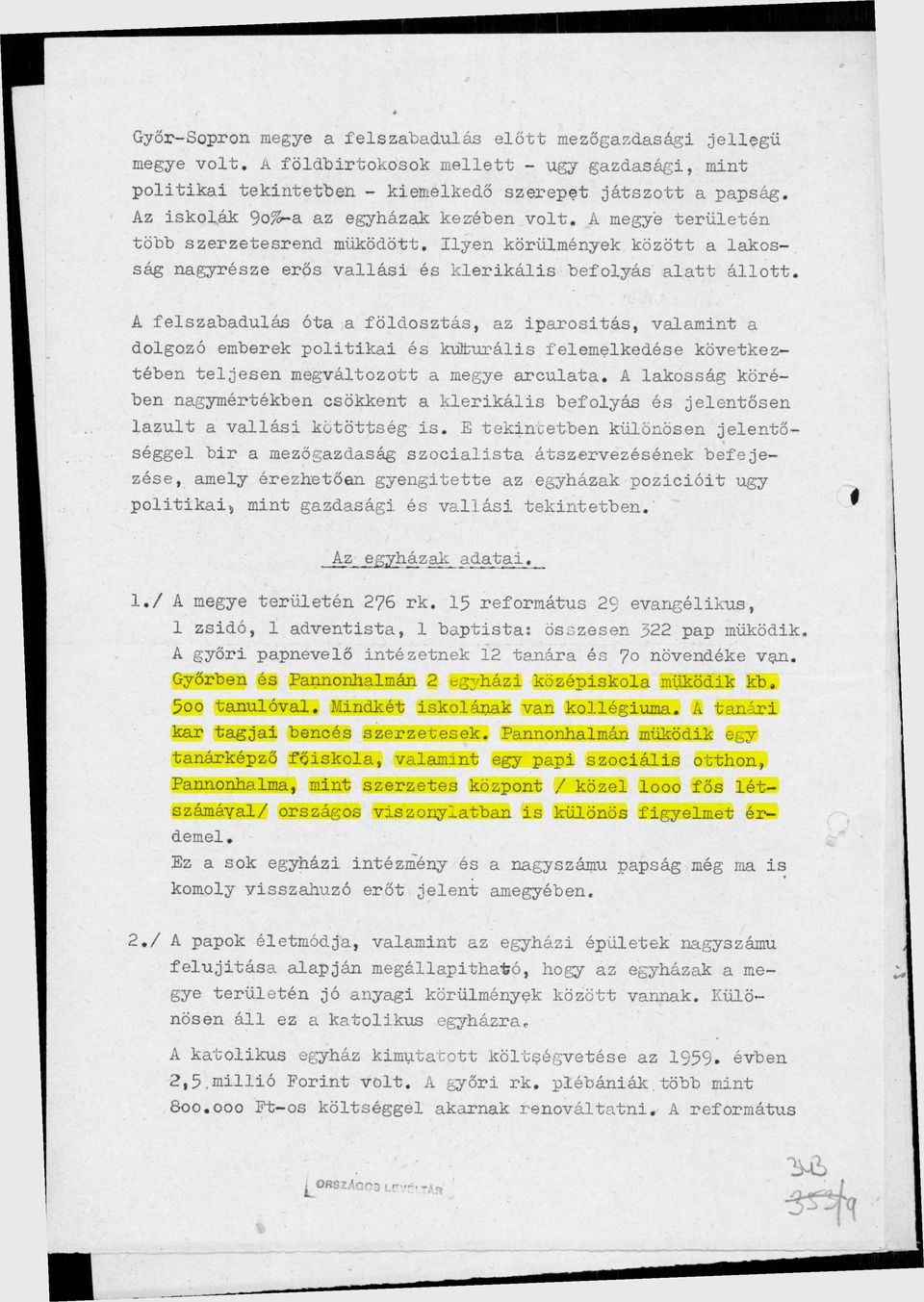 Ilyen körülmények között erős v l l á s i felszbdulás és k l e r i k á l i s ót f ö l d o s z t á s, emberek politiki befolyás z i p r o s i t á s, ltt megye rcult.