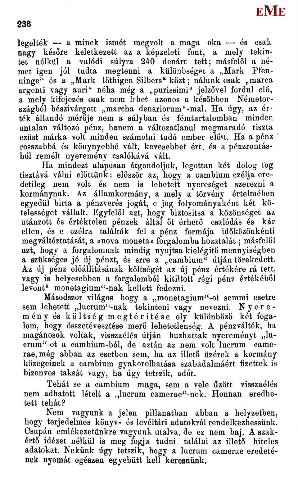 Németországból bészivárgott marcha denariorum"-mal.