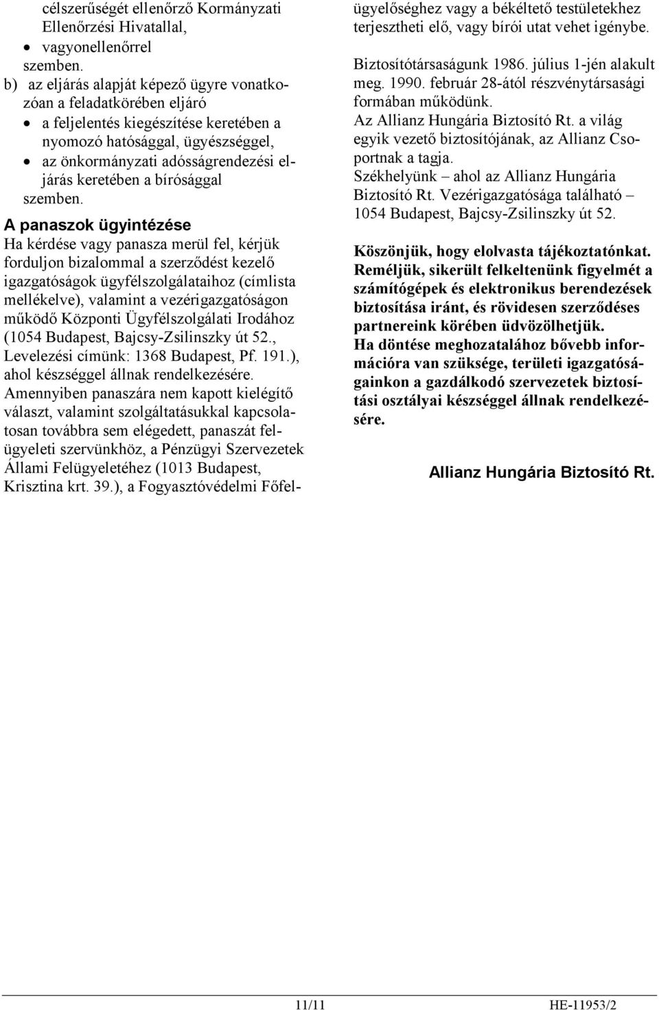 bírósággal szemben.
