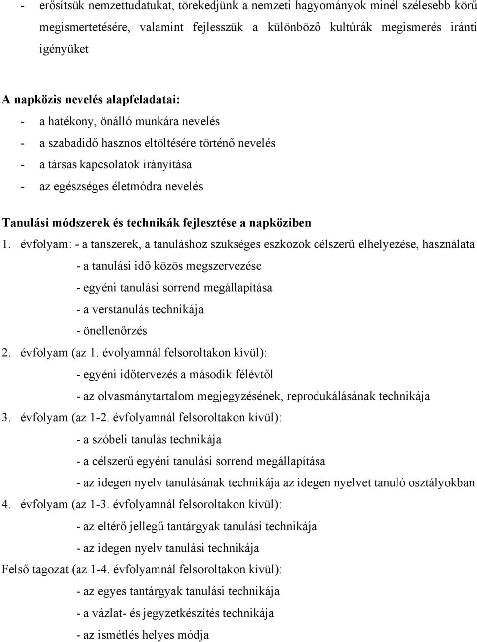 technikák fejlesztése a napköziben 1.