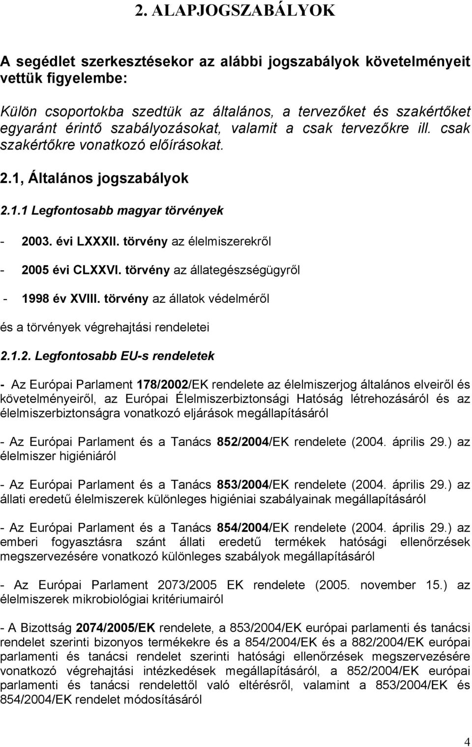 törvény az élelmiszerekről - 20