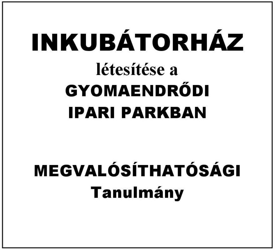 GYOMAENDRŐDI IPARI