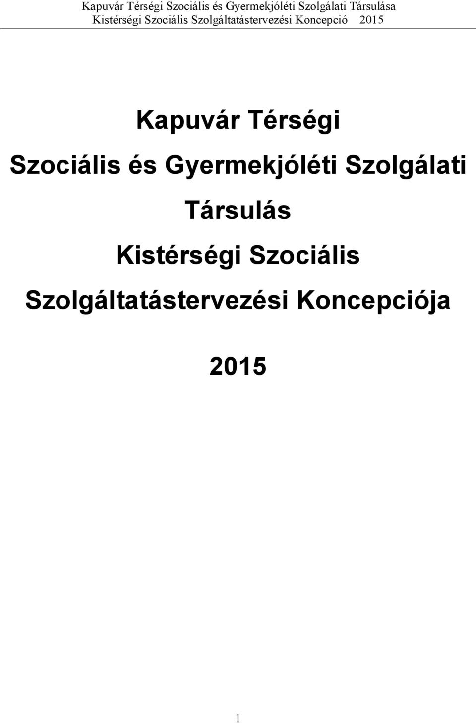 Társulás Kistérségi Szociális
