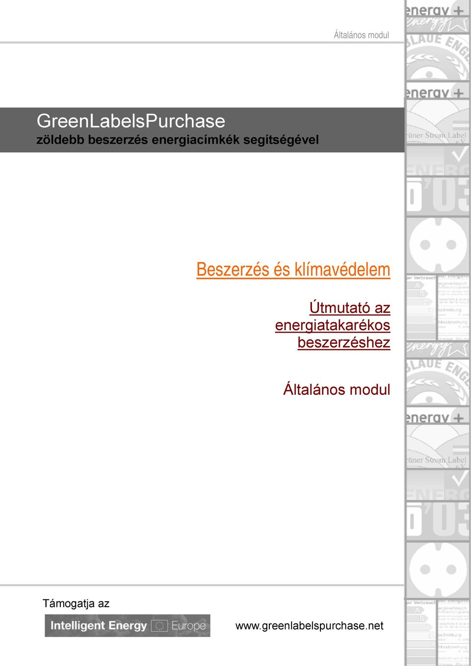 klímavédelem Útmutató az energiatakarékos