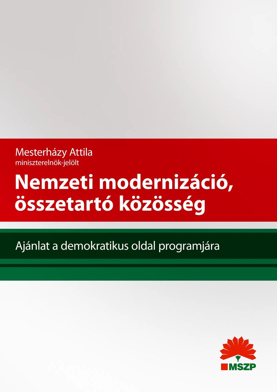 modernizáció, összetartó