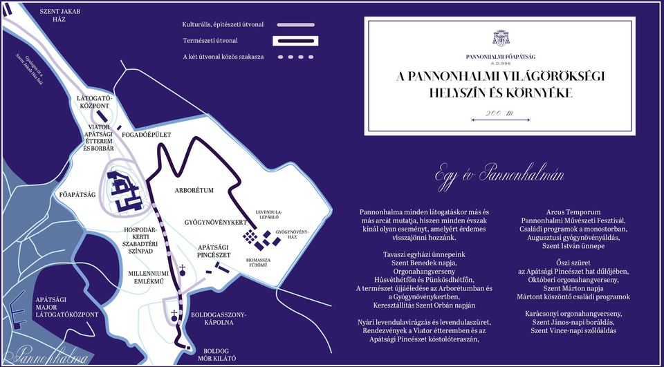 BOLDOGSSZONY- KÁPOLN LEVENDUL- LEPÁRLÓ BIOMSSZ FŰTŐMŰ GYÓGYNÖVÉNY- HÁZ Pannonhalma minden látogatáskor más és más arcát mutatja, hiszen minden évszak kínál olyan eseményt, amelyért érdemes