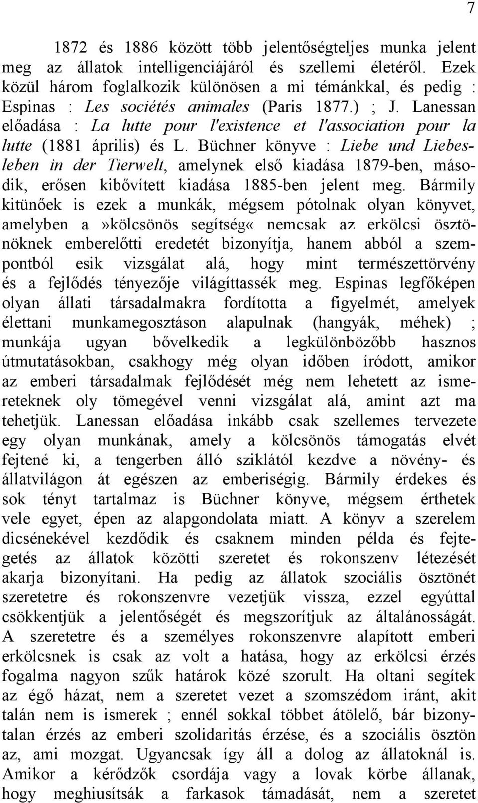 Lanessan előadása : La lutte pour l'existence et l'association pour la lutte (1881 április) és L.