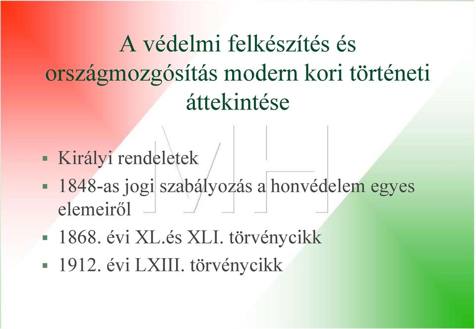 1848-as jogi szabályozás a honvédelem egyes