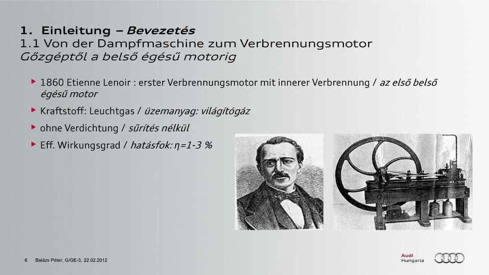 Etienne Lenoir : erster Verbrennungsmotor mit innerer Verbrennung / az első belső égésű