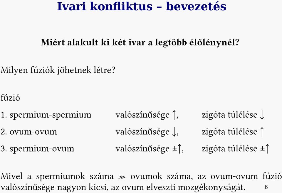 ovum-ovum valószínűsége, zigóta túlélése 3.