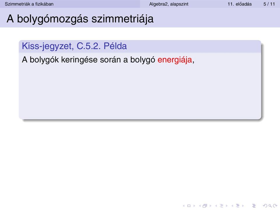 előadás 5 / 11 A bolygómozgás