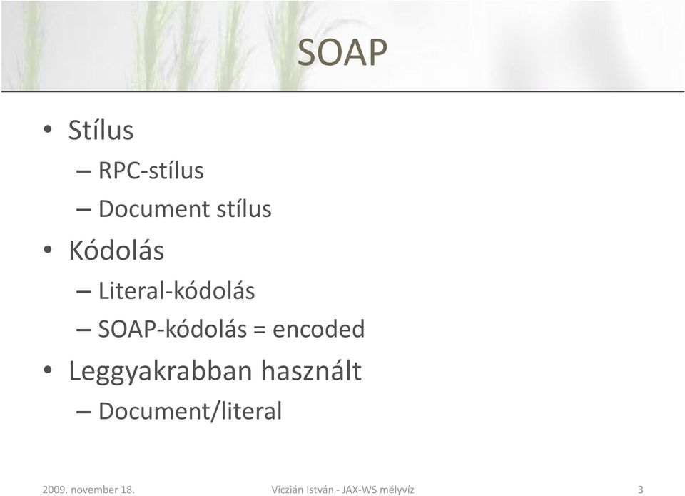 SOAP-kódolás = encoded