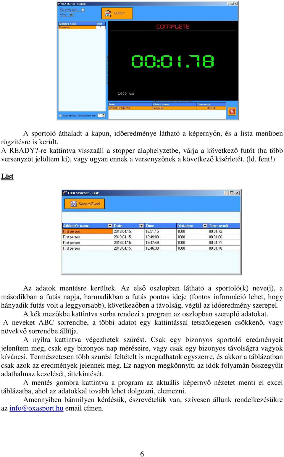 ) List Az adatok mentésre kerültek.