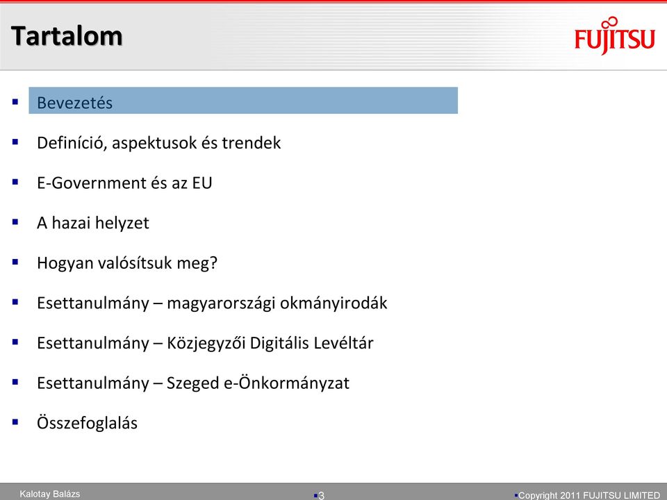 Esettanulmány magyarországi okmányirodák Esettanulmány