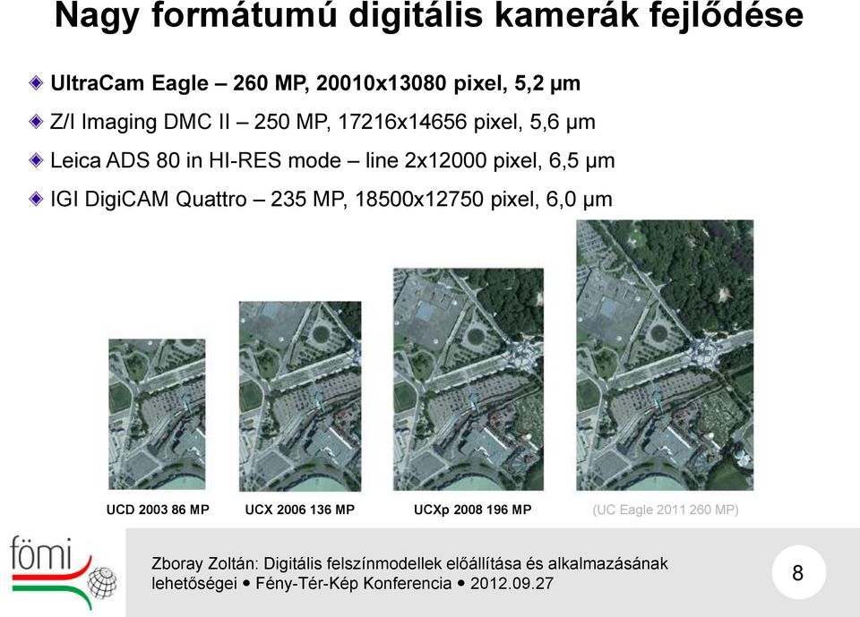 in HI-RES mode line 2x12000 pixel, 6,5 µm IGI DigiCAM Quattro 235 MP, 18500x12750