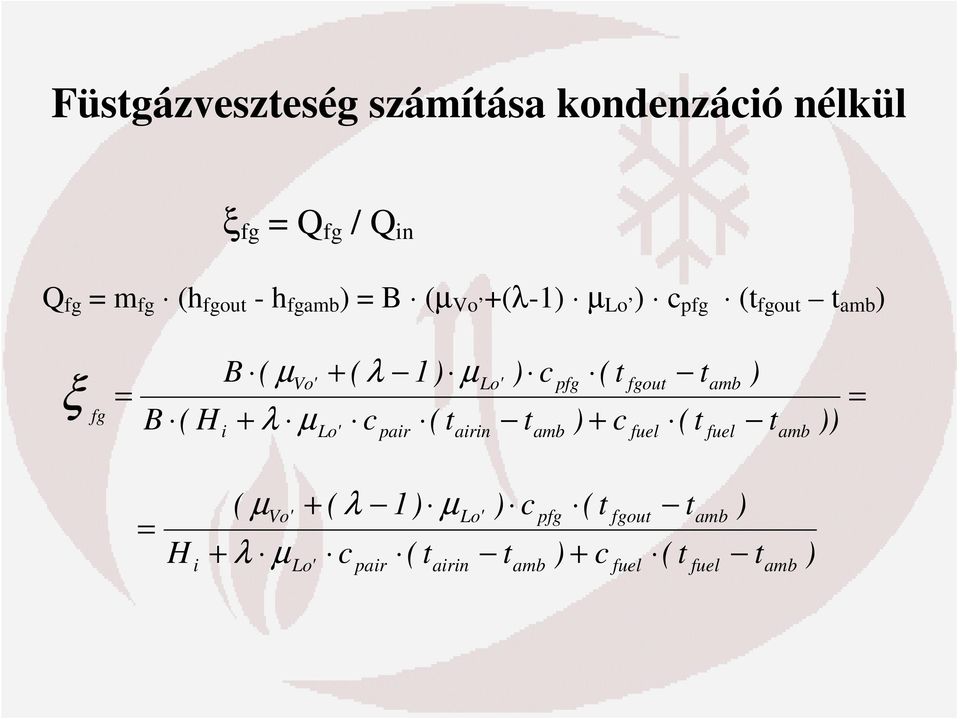 Lo' pair airin Lo' ) c t amb pfg ( t ) + c fgout fuel t ( t amb fuel ) t amb )) = = H i ( µ Vo' +