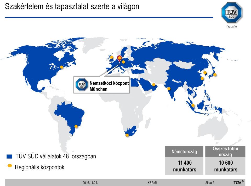 országban Regionális központok Németország 11 400