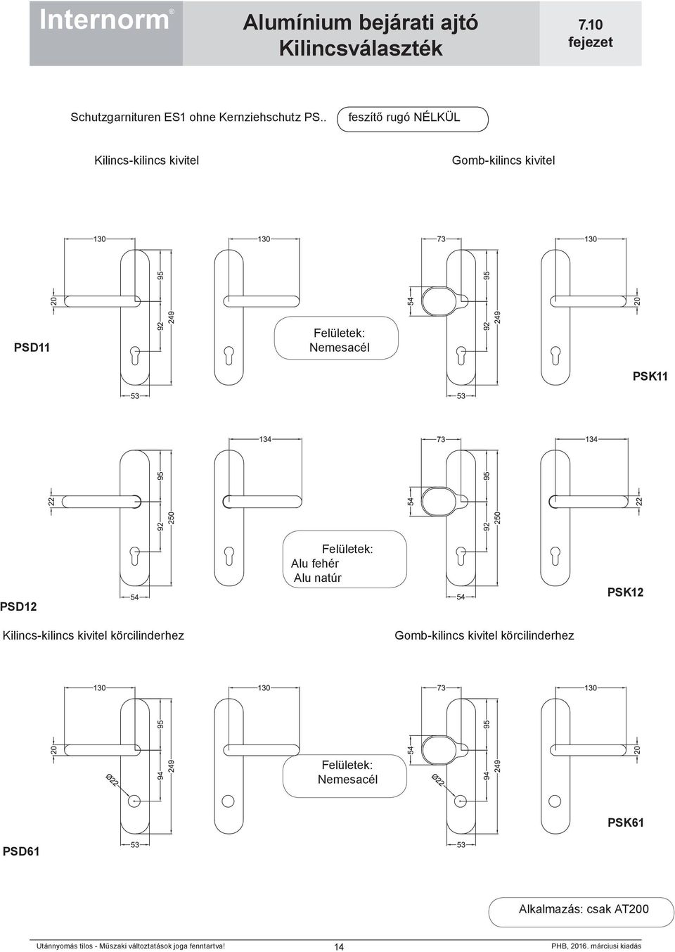 kivitel PSD11 PSK11 PSD12 Alu fehér Alu natúr PSK12