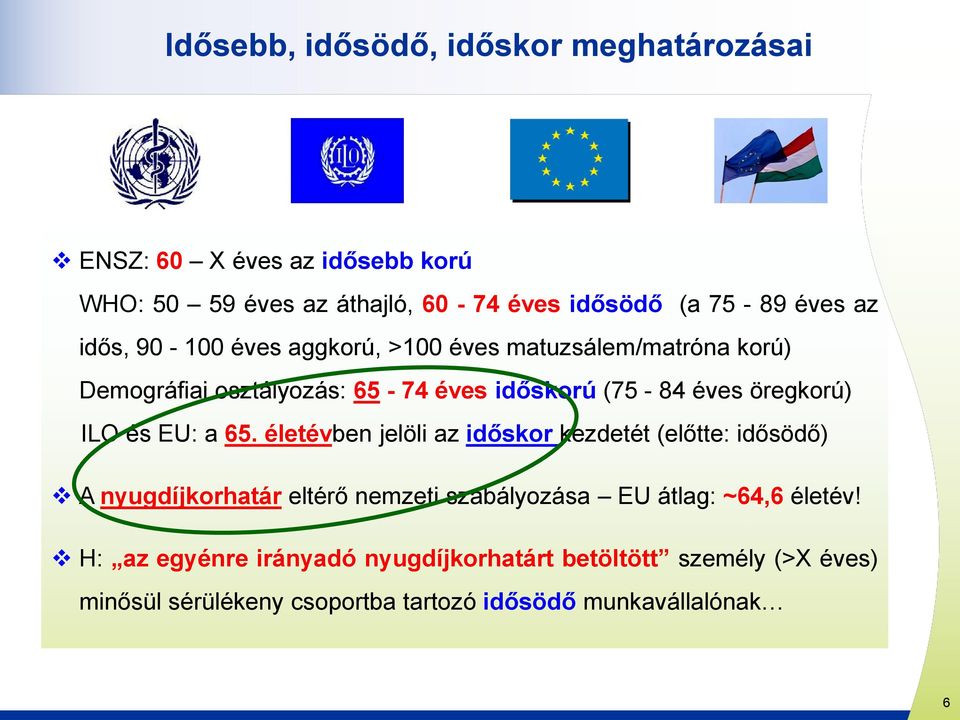 ILO és EU: a 65.