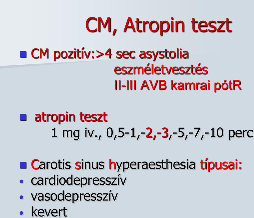 1 mg iv.