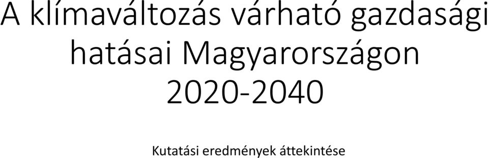 Magyarországon 2020-2040