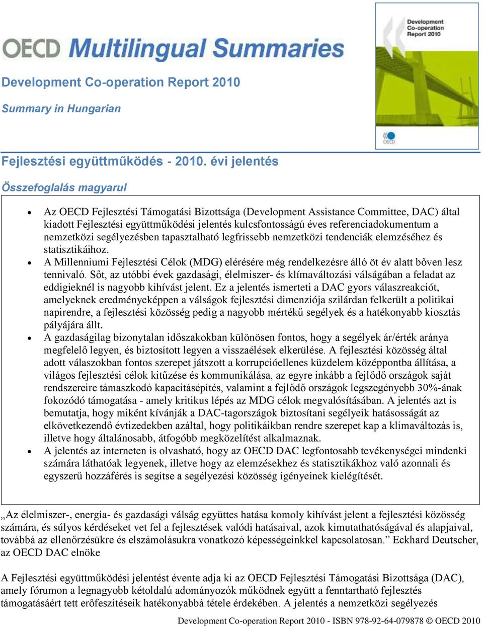 referenciadokumentum a nemzetközi segélyezésben tapasztalható legfrissebb nemzetközi tendenciák elemzéséhez és statisztikáihoz.