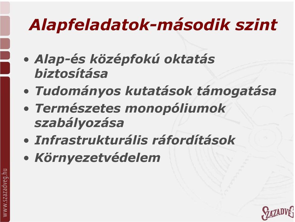 támogatása Természetes monopóliumok