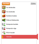A TEVÉKENYS ÉG TÍPUS LISTA A lista azokat az előre definiált tevékenységeket tartalmazza, amelyeket a diszpécser egy túrába foglalhat.