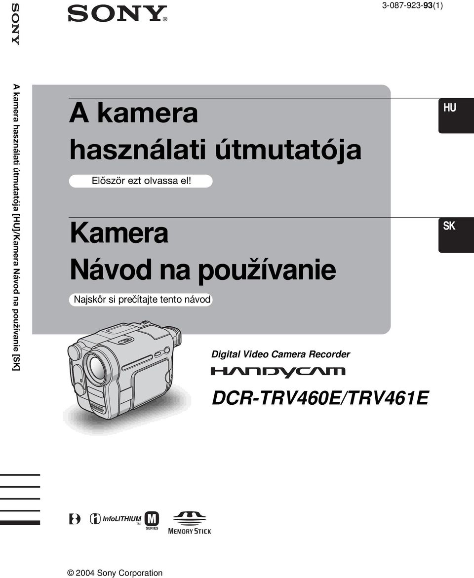 Kamera Návod na používanie Najskôr si prečítajte tento návod Digital