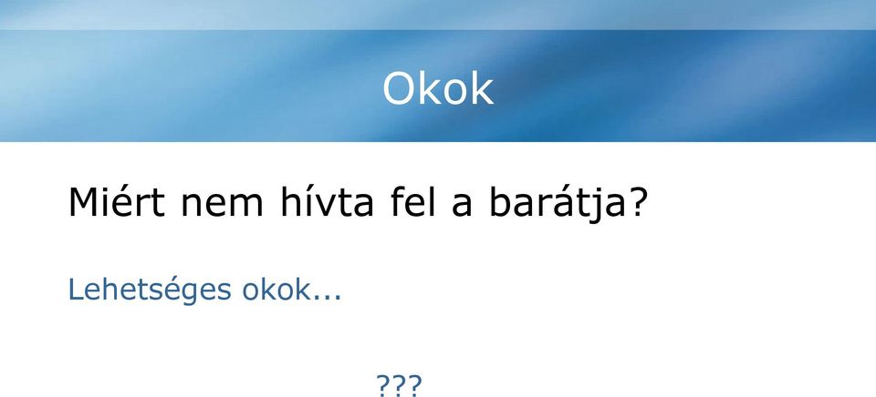 ??elég olna meg magának.