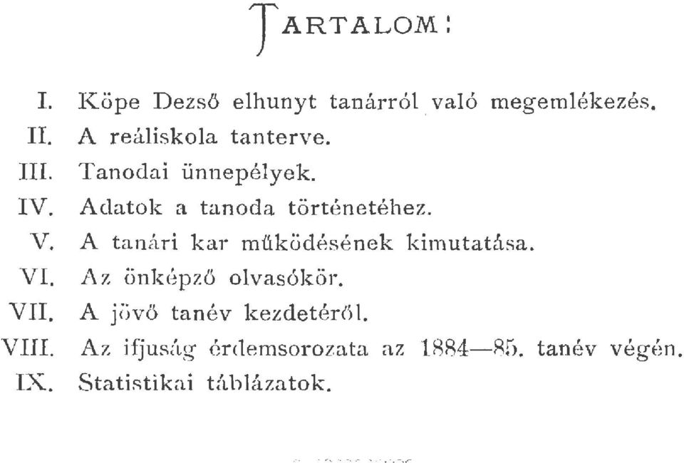 Tanodai ünnepéyek. Adatok a tanoda történet éhez.