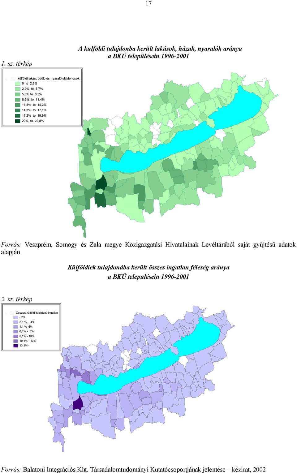 5,8% to 8,5% 8,6% to 11,4% 11,5% to 14,2% 14,3% to 17,1% 17,2% to 19,9% 20% to 22,8% Forrás: Veszprém, Somogy és Zala megye Közigazgatási Hivatalainak Levéltárából