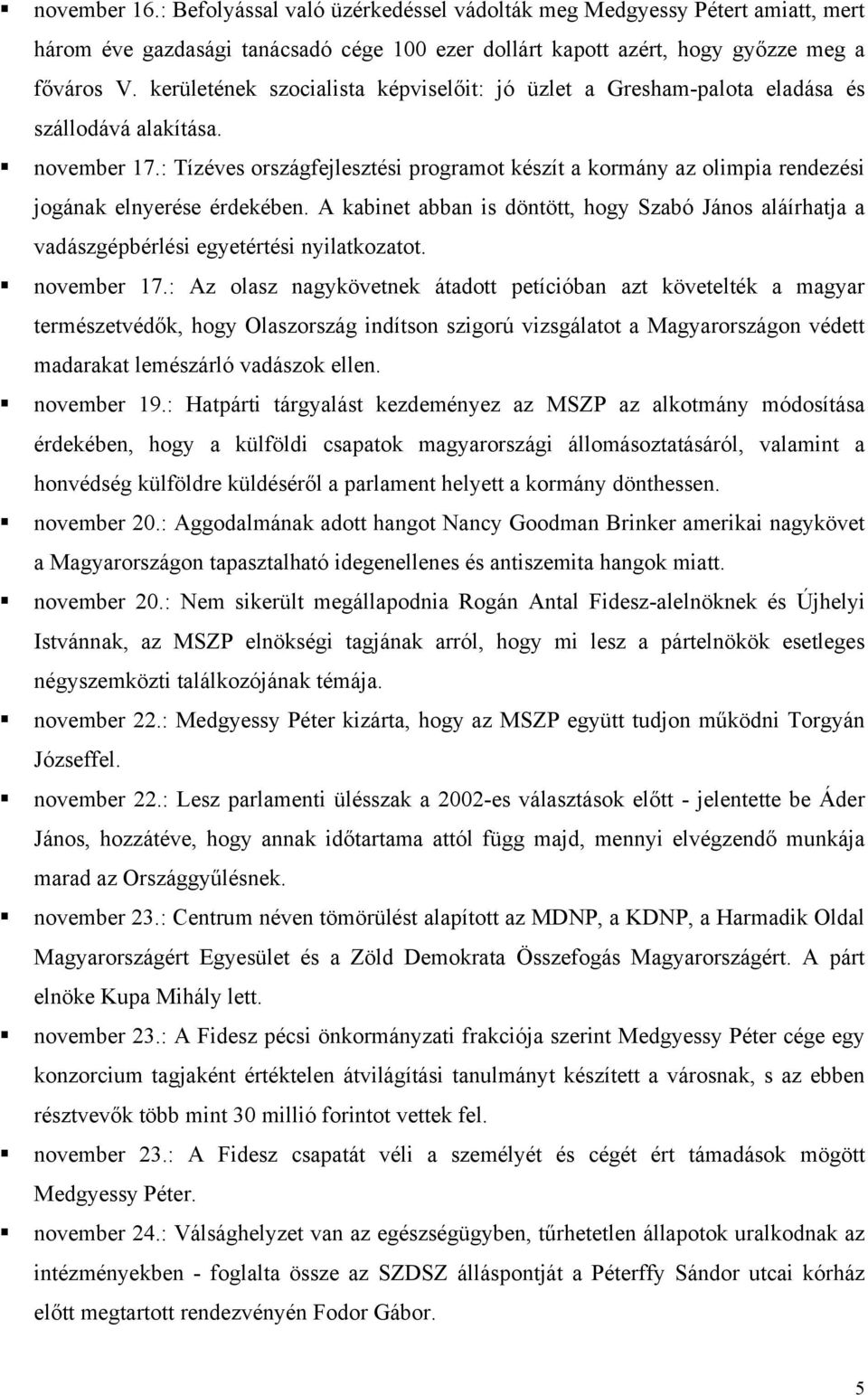 : Tízéves országfejlesztési programot készít a kormány az olimpia rendezési jogának elnyerése érdekében.