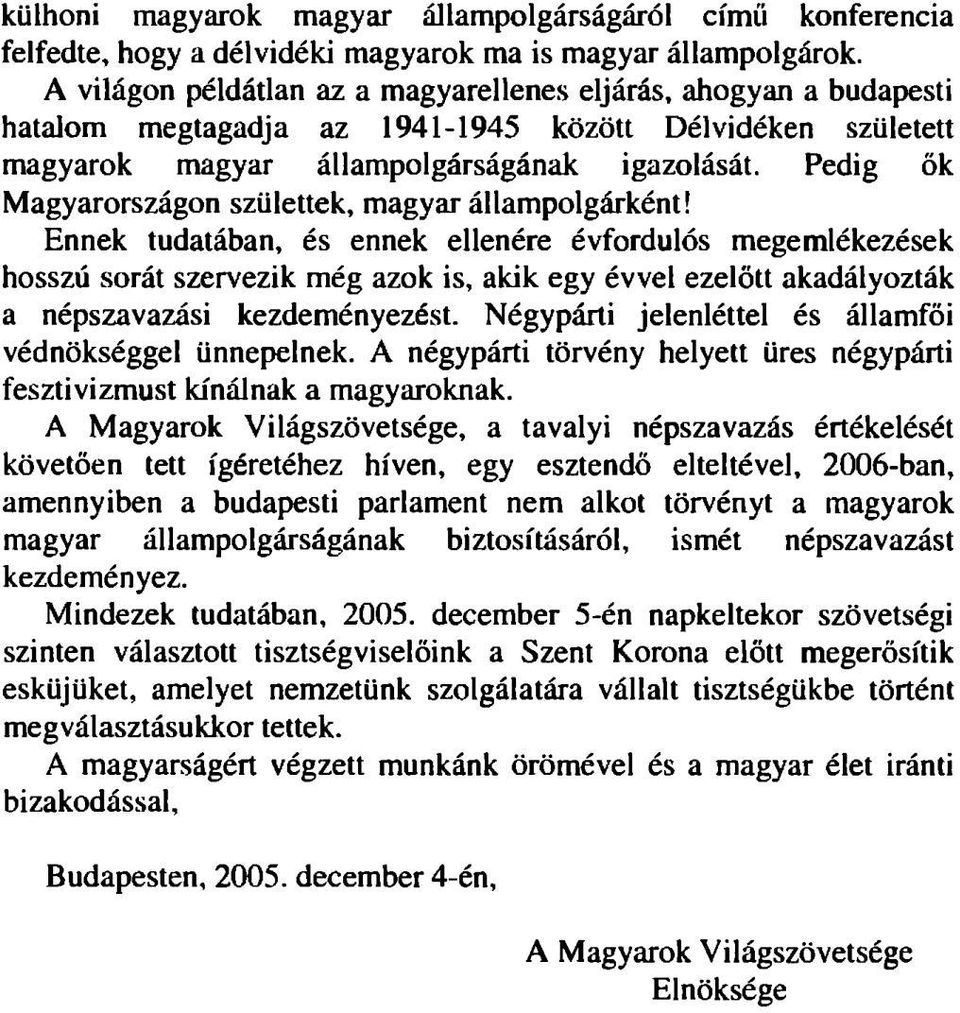 Pedig ők Magyarországon születtek, magyar állampolgárként!