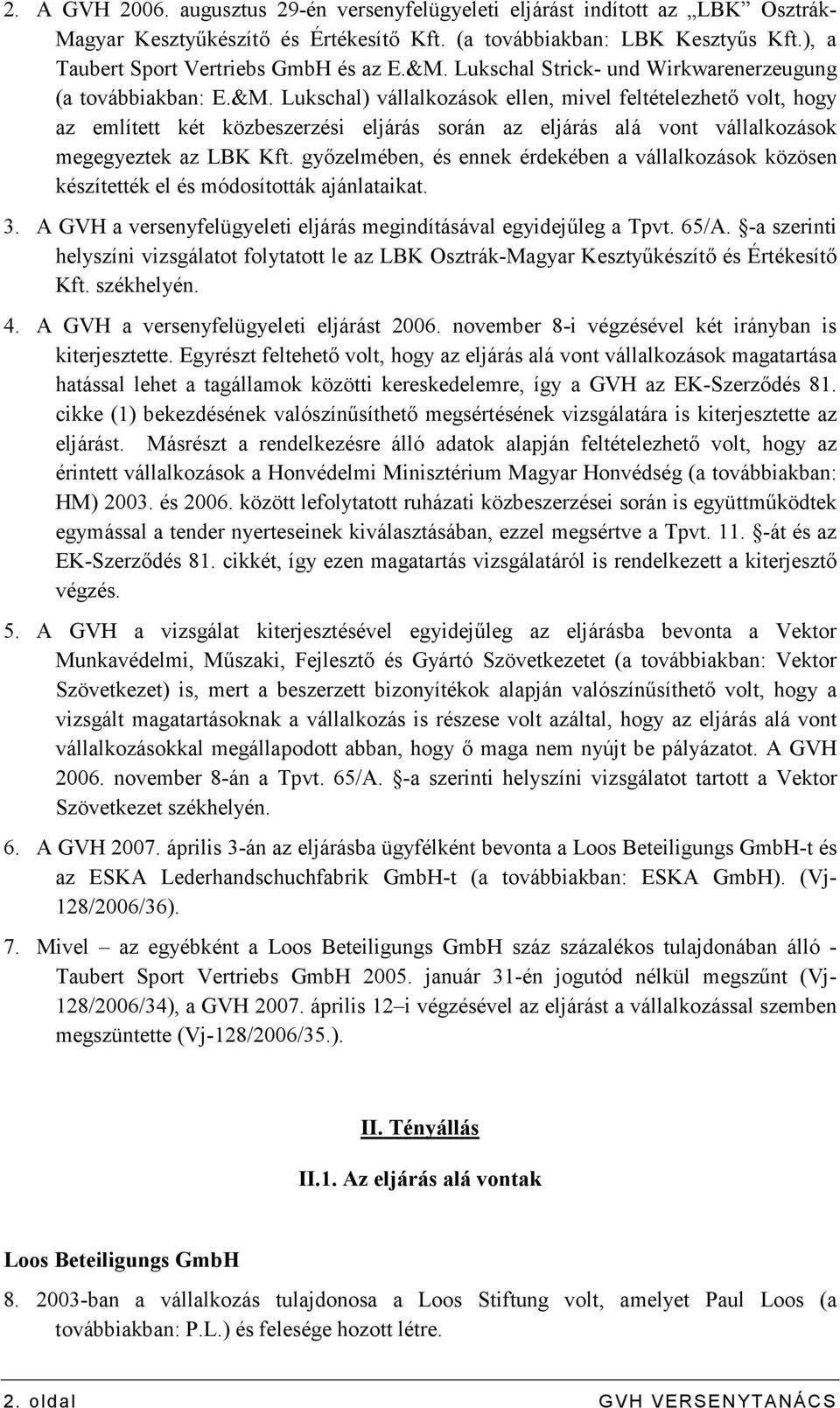 Lukschal Strick- und Wirkwarenerzeugung (a továbbiakban: E.&M.