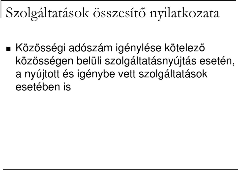 közösségen belüli szolgáltatásnyújtás