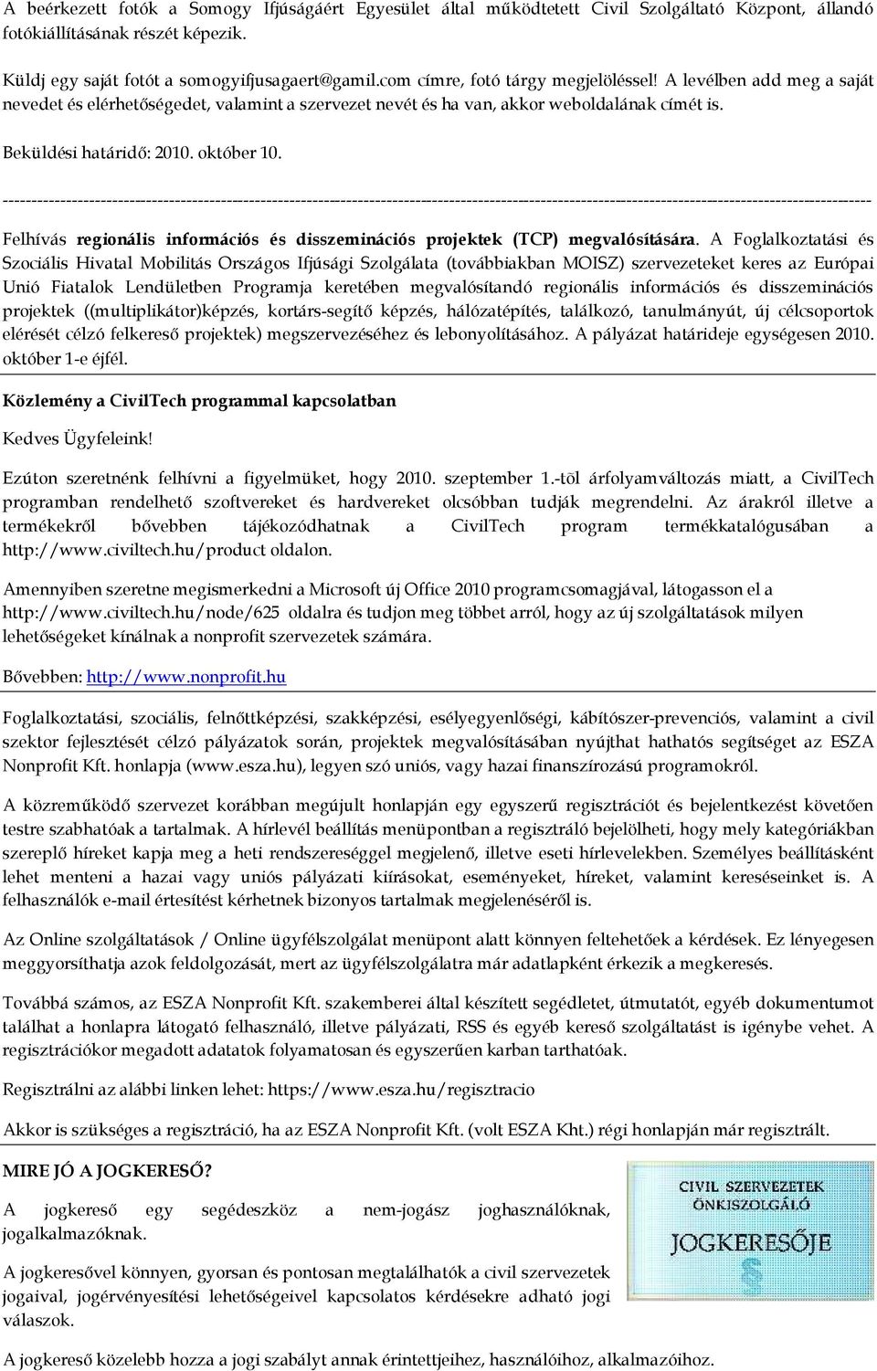 -------------------------------------------------------------------------------------------------------------------------------------------------------- Felhívás regionális információs és