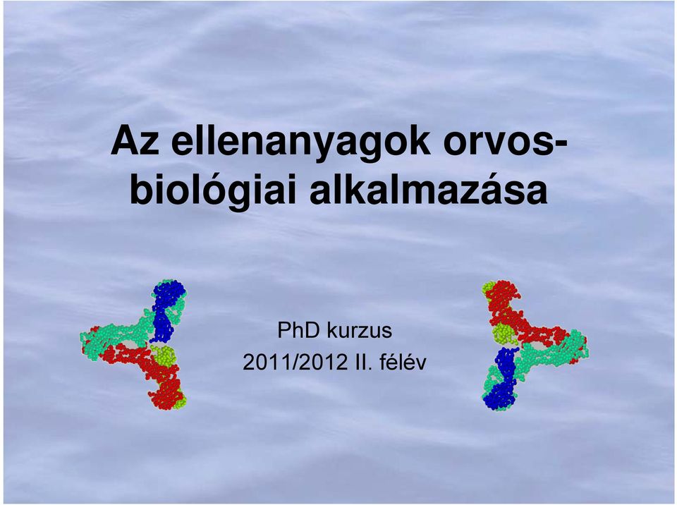 alkalmazása PhD