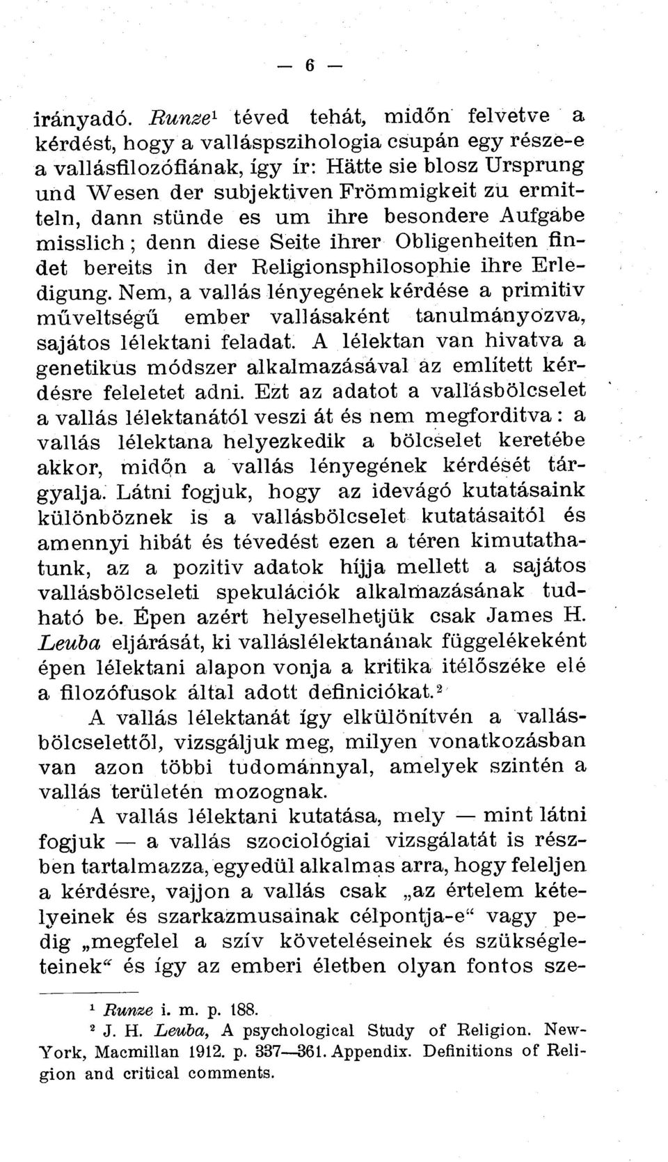 dann stunde es urn ihre besondere Aufgabe misslich denn diese Seite ihrer Obligenheiten findet bereits in der Religionsphilosophie ihre Erledigung.