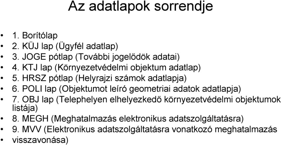 POLI lap (Objektumot leíró geometriai adatok adatlapja) 7.