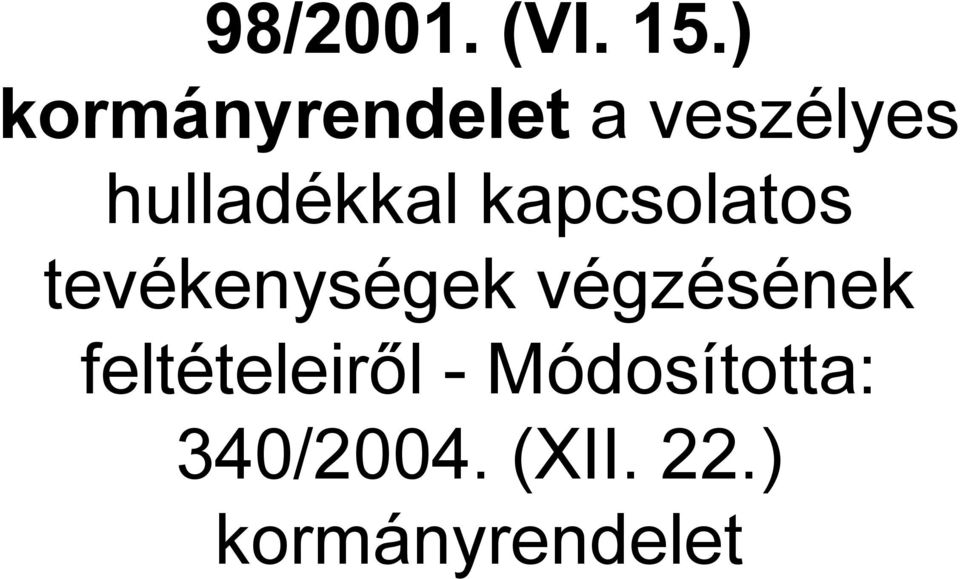 hulladékkal kapcsolatos tevékenységek