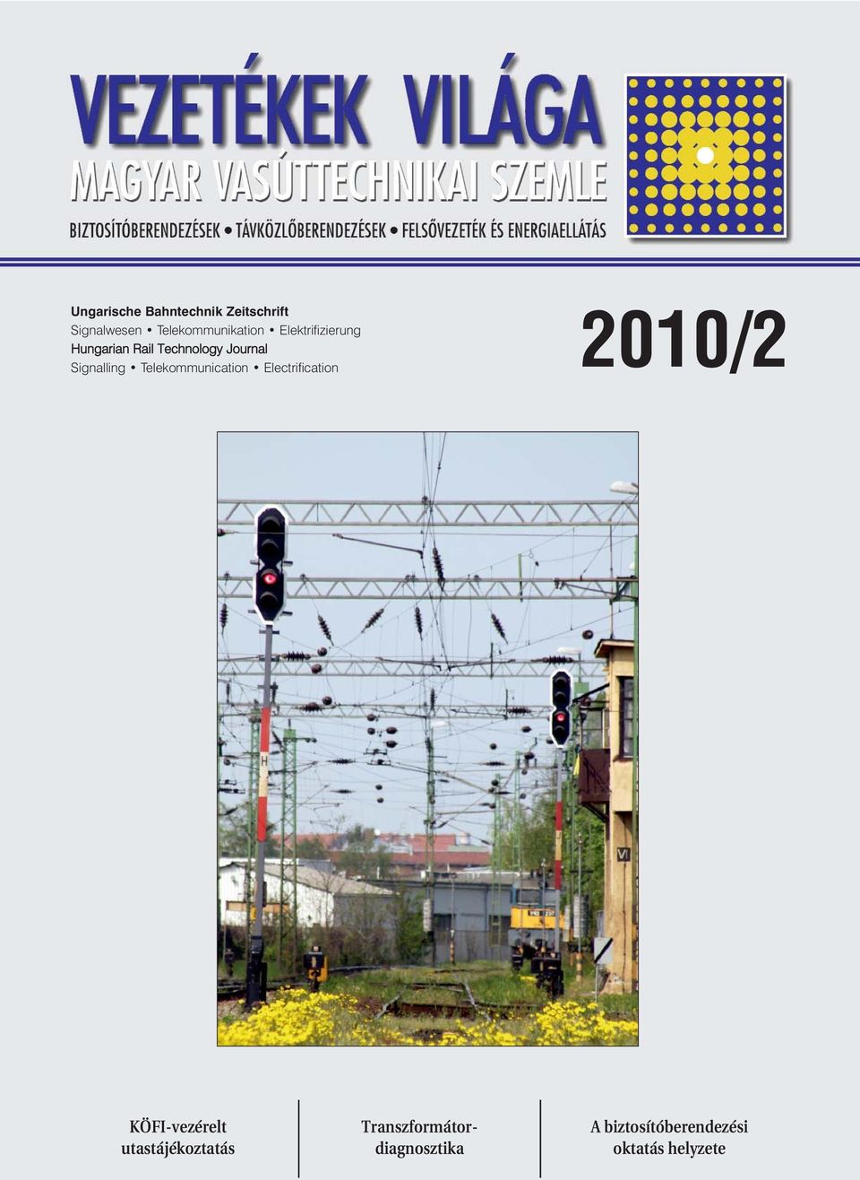 Telekommunication Electrification 2010/2 KÖFI-vezérelt