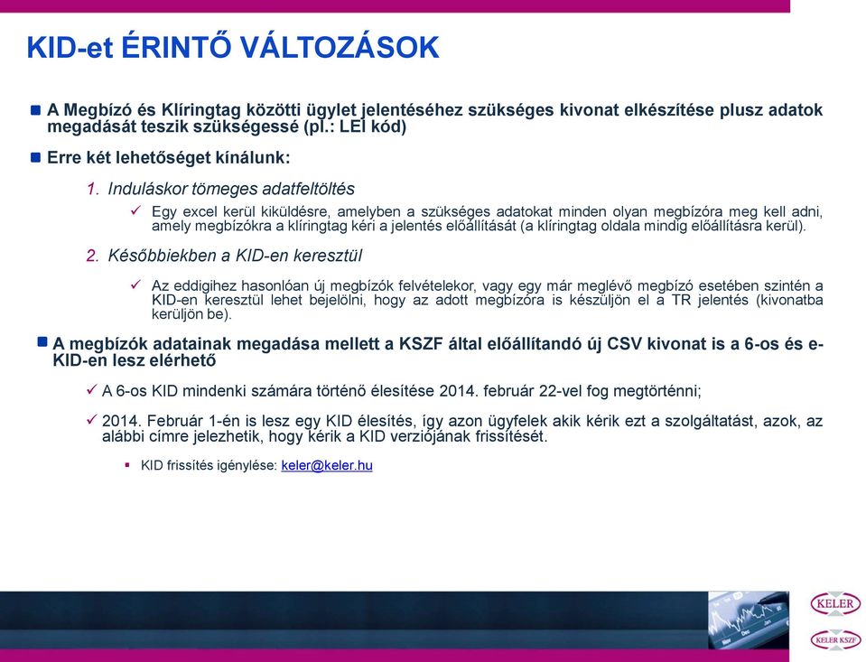 klíringtag oldala mindig előállításra kerül). 2.