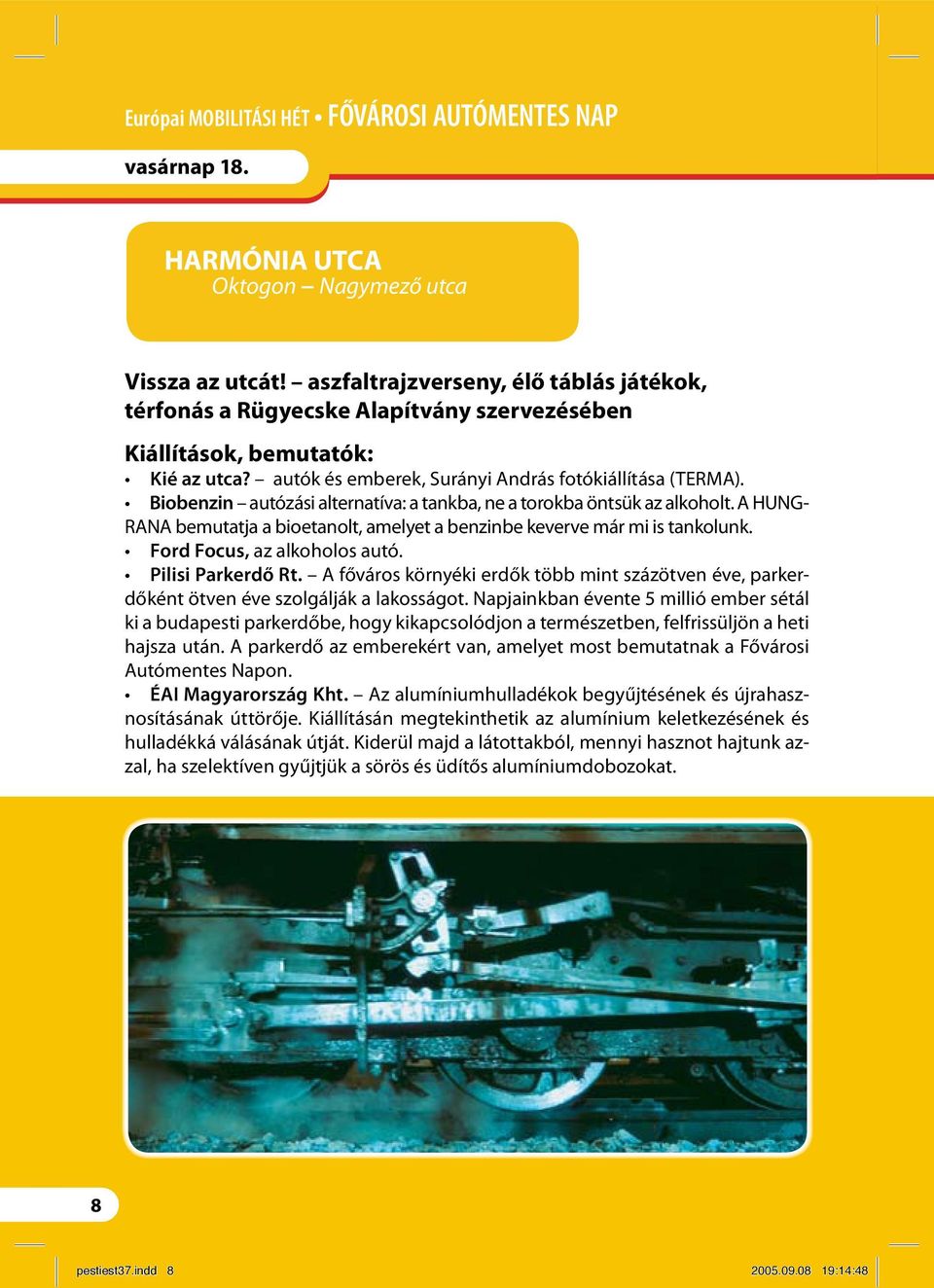 Biobenzin autózási alternatíva: a tankba, ne a torokba öntsük az alkoholt. A HUNG- RANA bemutatja a bioetanolt, amelyet a benzinbe keverve már mi is tankolunk. Ford Focus, az alkoholos autó.