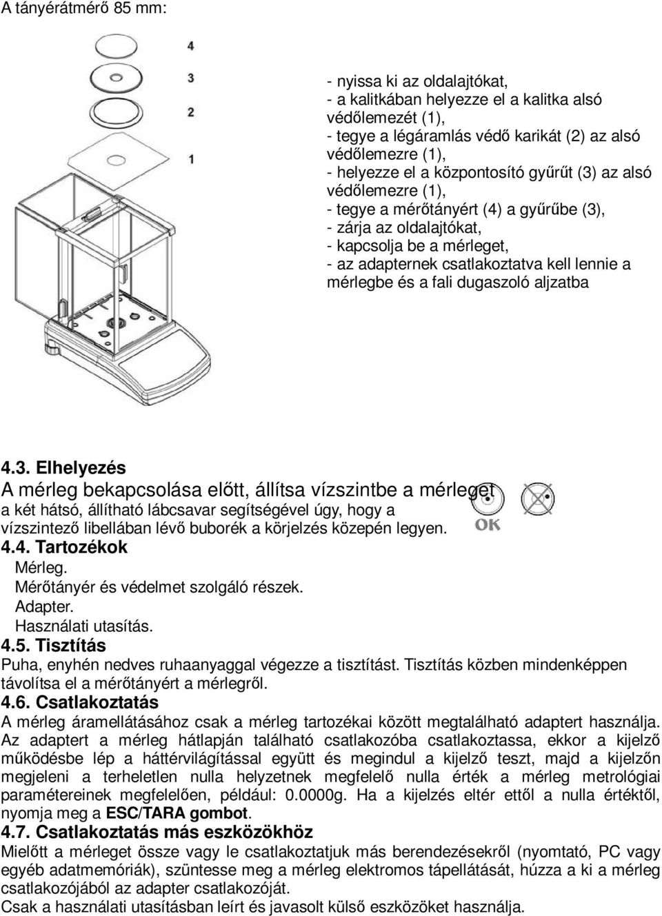 a fali dugaszoló aljzatba 4.3.