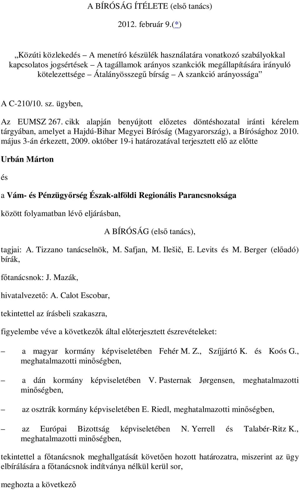 szankció arányossága A C-210/10. sz. ügyben, Az EUMSZ 267.