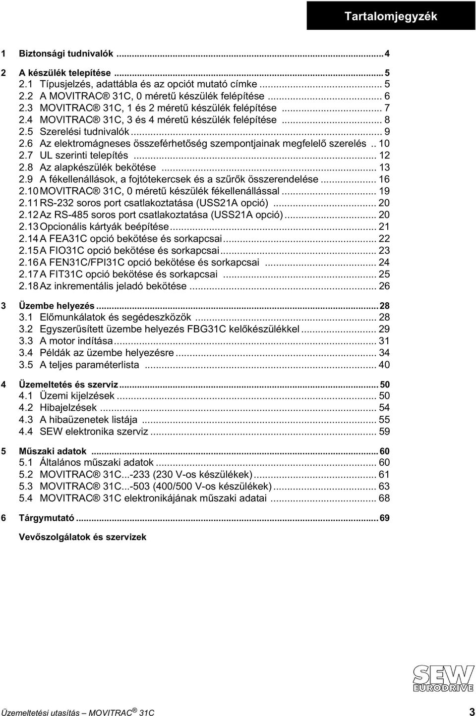 029,75$&Š&PpUHW~NpV] OpNIpNHOOHQiOOiVVDO 56VRURVSRUW VDWODNR]WDWiVD866$RS Ly $]56VRURVSRUW VDWODNR]WDWiVD866$RS Ly 2S LRQiOLVNiUW\iNEHpStWpVH $)($&RS LyEHN WpVHpVVRUNDS VDL $),2&RS LyEHN WpVHpVVRUNDS