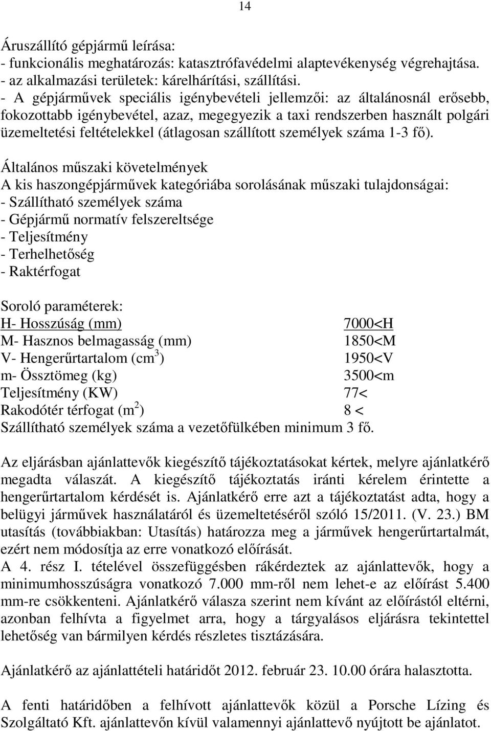 szállított személyek száma 1-3 fı).