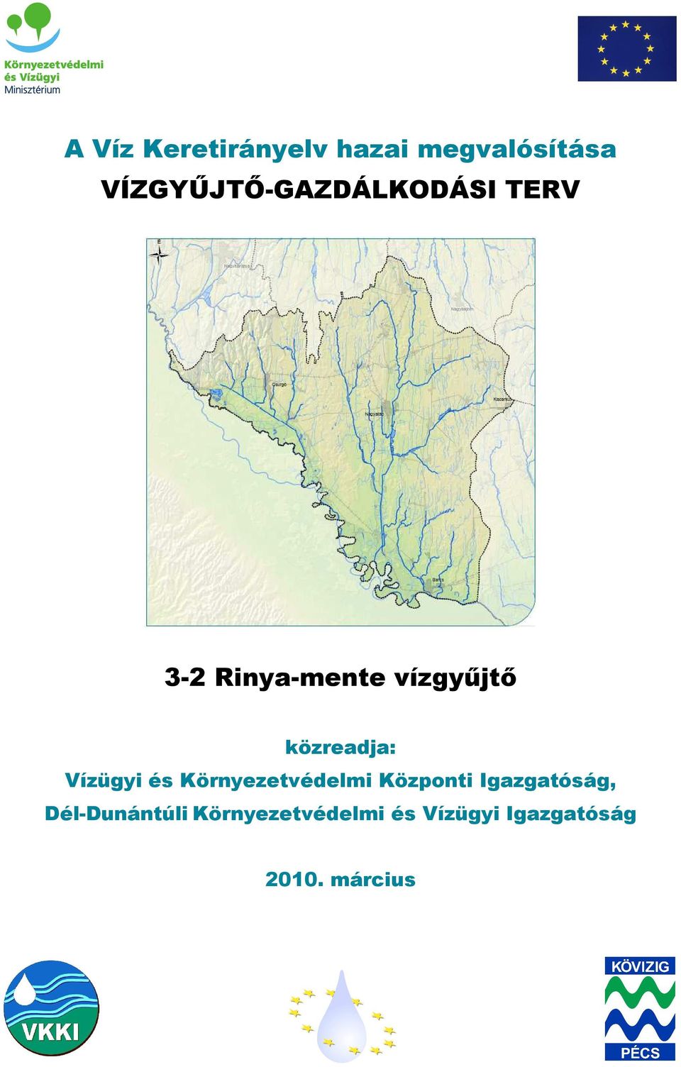 és Környezetvédelmi Központi Igazgatóság,